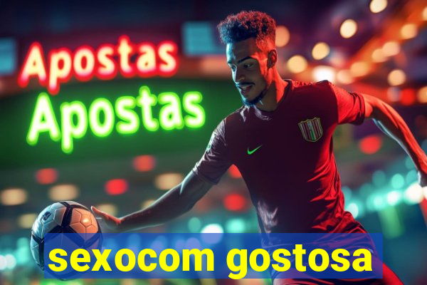 sexocom gostosa
